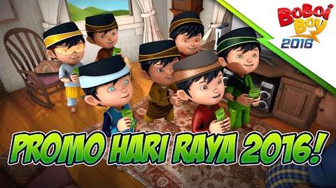 BoBoiBoy Promo Raya 2016!