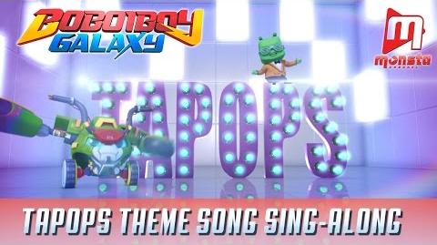 BBB Galaxy TAPOPS Theme Song (Sing-along)