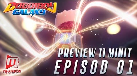 BoBoiBoy Galaxy - Preview 11 Minit Episod 01