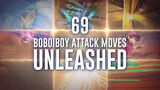 69 BoBoiBoy Attack Moves Unleashed