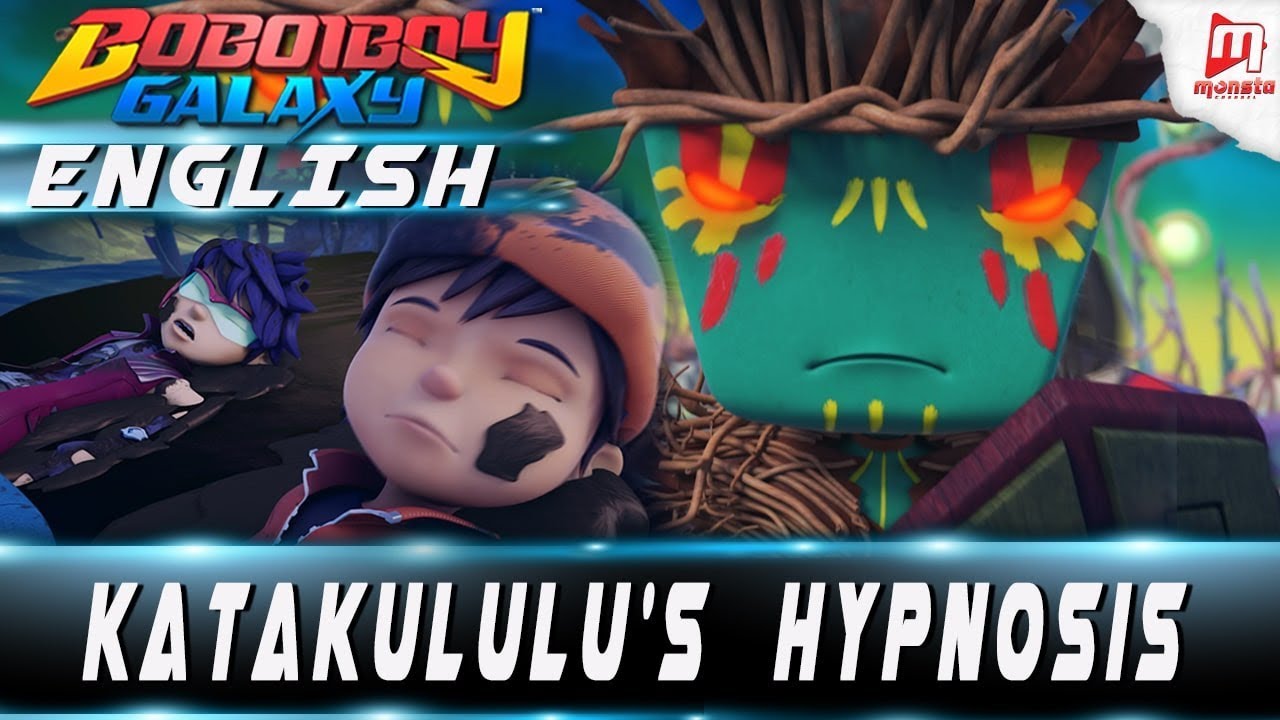 Katakululu S Hypnosis Boboiboy Wiki Fandom