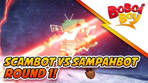 BoBoiBoy SampahBot vs Scambot Round 1