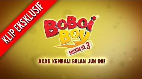 BoBoiBoy Season 3 Episode 6 Khidmat Wak Baga Ga 3-Minutes Promo