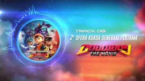 BoBoiBoy The Movie OST - Track 08 (Sfera Kuasa Generasi Pertama)