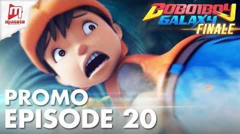 BoBoiBoy Galaxy - Promo Episod 20 (KHAMIS, 24 MEI)