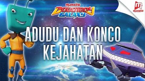 BoBoiBoy Galaxy OST - 5 "Adudu Dan Konco Kejahatan"
