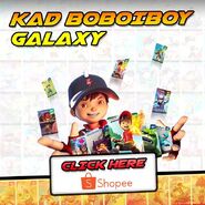 Kad BoBoiBoy Galaxy di Shopee