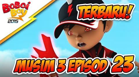 EPISOD TERBARU! BoBoiBoy Musim 3 Episod 23- Jagalah Bumi Bahagian 3-0