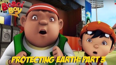 BoBoiBoy English S3E23 - Protecting Earth Part Three