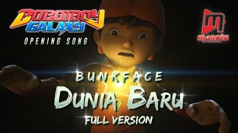 BoBoiBoy Galaxy Opening Song "Dunia Baru" by BUNKFACE (Full Version with Sing-along)