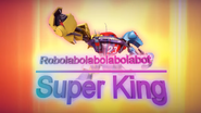 Robolabolabolabolabot Super King!!! (5)