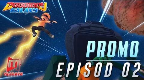 BoBoiBoy Galaxy - Promo Episod 02