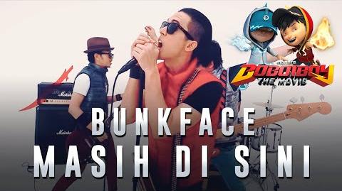 Bunkface - Masih Di Sini (BoBoiBoy The Movie OST)