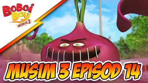 BoBoiBoy Season 3 Episode 14 Robot Pango & Raksasa Bawang