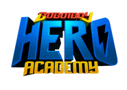 BoBoiBoy Hero Academy.
