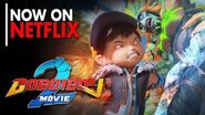 BoBoiBoy Movie 2 - Now On Netflix - HD Trailer