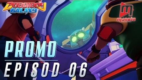 BoBoiBoy Galaxy - Promo Episod 06