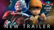 BoBoiBoy Movie 2 NEW OFFICIAL TRAILER - In Cinemas August 8!