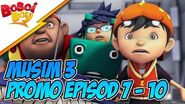 BoBoiBoy Musim 3 Promo Episod 7 - 10