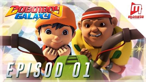 BoBoiBoy Galaxy - Episod 01 (Full)