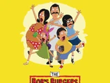 The Bob's Burgers Movie (A Major Motion Burger Soundtrack)