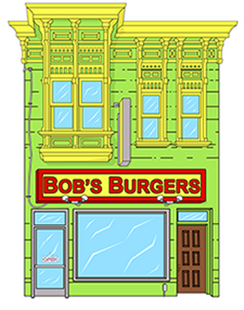 Bob s Burgers restaurant Bob s Burgers Wiki Fandom