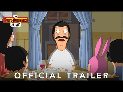 Official Trailer - The Bob's Burgers Movie - 20th Century Studios