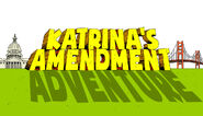 S4E01 Katrina’s Amendment Adventure