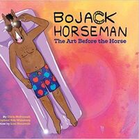 Bojack Horseman The Art Before The Horse Bojack Horseman Wiki Fandom High quality bojack horseman inspired art prints by independent artists and designers from around the world. the horse bojack horseman wiki fandom