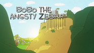 BoBo the Angsty Zebra intro 30
