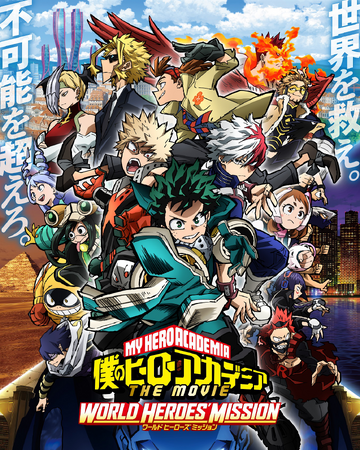 My Hero Academia World Heroes Mission My Hero Academia Wiki Fandom