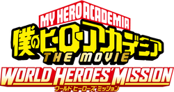 My Hero Academia: World Heroes' Mission | My Hero Academia Wiki | Fandom