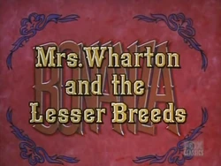 Mrswhartonandthelesserbreeds000
