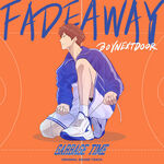"Fadeaway" 1st Original Soundtrack November 7, 2023