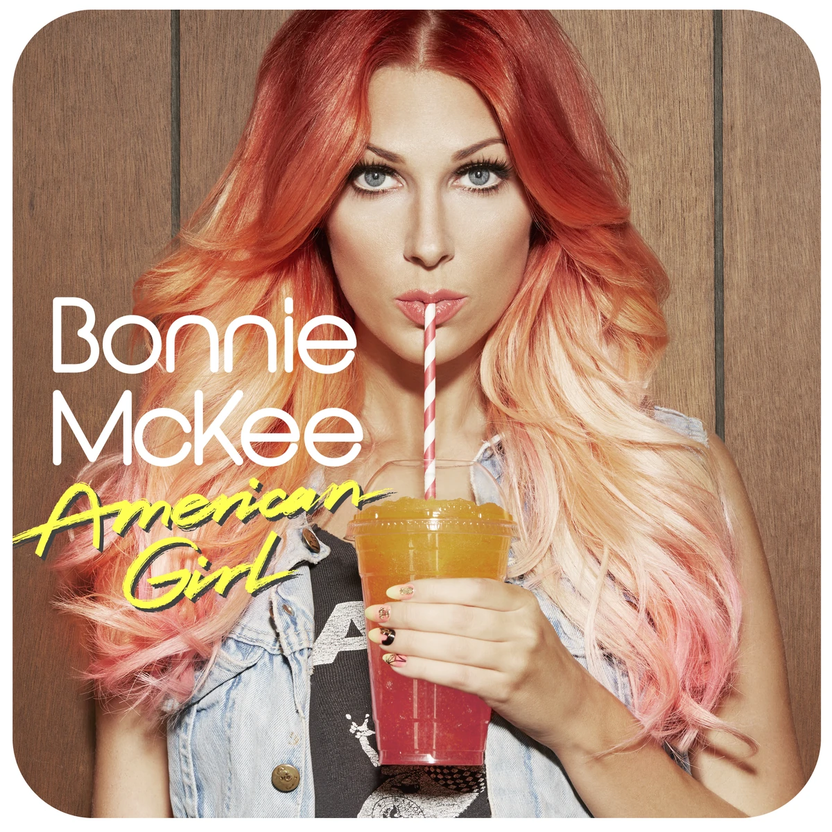 American Girl | Bonnie McKee Wiki | Fandom