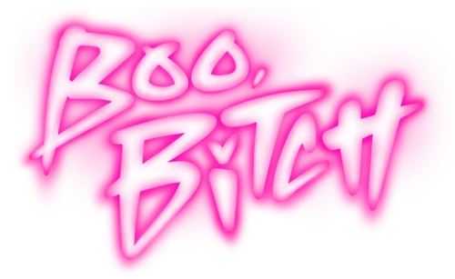 Boo, Bitch Wiki