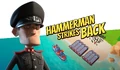 HammermanStrikesBack
