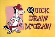 Quick Draw McGraw (2000-2014)