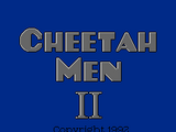 Cheetahmen II