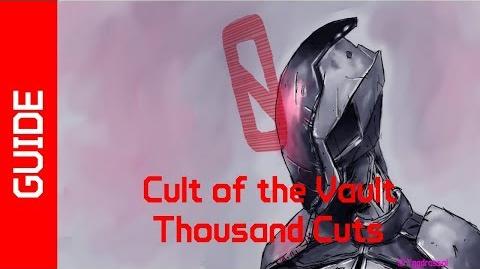 BL2 Thousand Cuts Cult of the Vault Guide