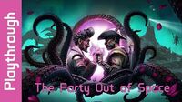 The Party Out of Space