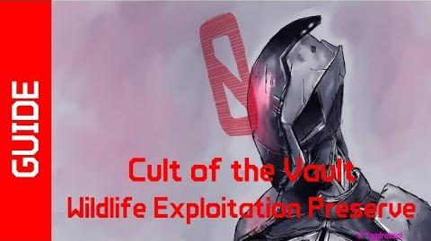 BL2 Wildlife Exploitation Preserve Cult of the Vault Guide