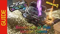 Benediction of Pain Weapon Chests Guide