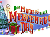 How Marcus Saved Mercenary Day