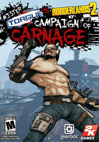 Mr Torgue S Campaign Of Carnage Borderlands Wiki Fandom