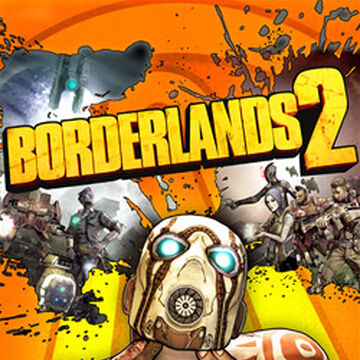 Borderlands 2 Borderlands Wiki Fandom