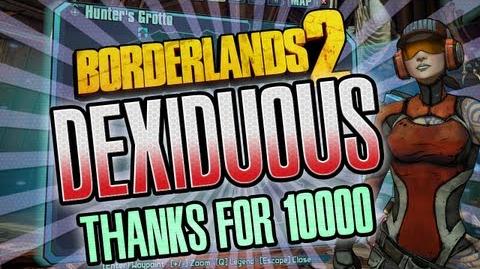 Borderlands_2_Dexiduous_fight_thank's_for_10k_subs