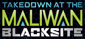 Borderlands - Takedown at the Maliwan Blacksite Logo