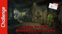 Skin to Win (Bloodsun Canyon)