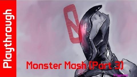 Monster Mash (Part 3)